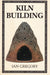 Kiln Building - Oskola Antikvárium