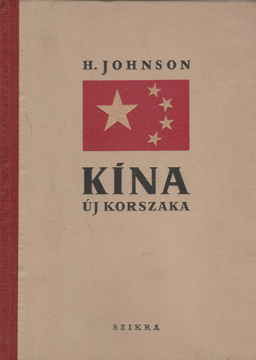 Kína új korszaka - Oskola Antikvárium
