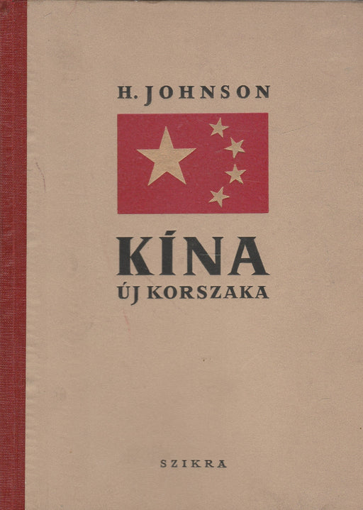 Kína új korszaka - Oskola Antikvárium