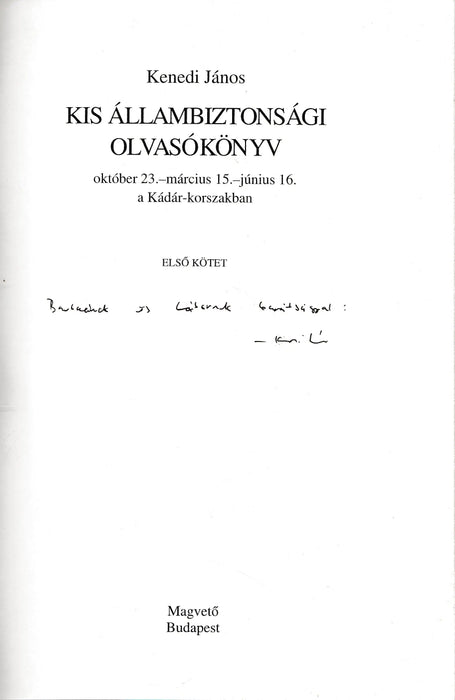 Kis állambiztonsági olvasókönyv I - II. - Oskola Antikvárium