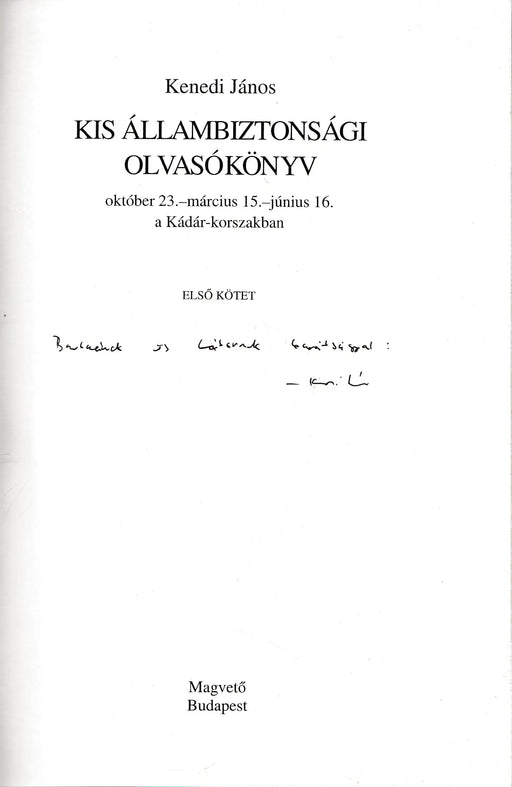 Kis állambiztonsági olvasókönyv I - II. - Oskola Antikvárium