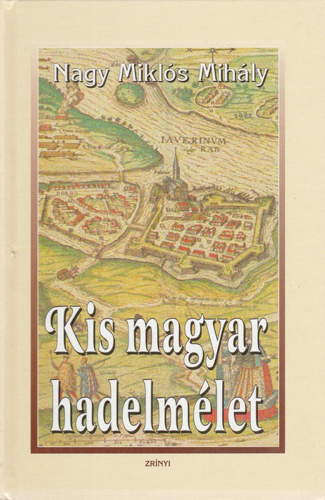 Kis magyar hadelmélet - Oskola Antikvárium
