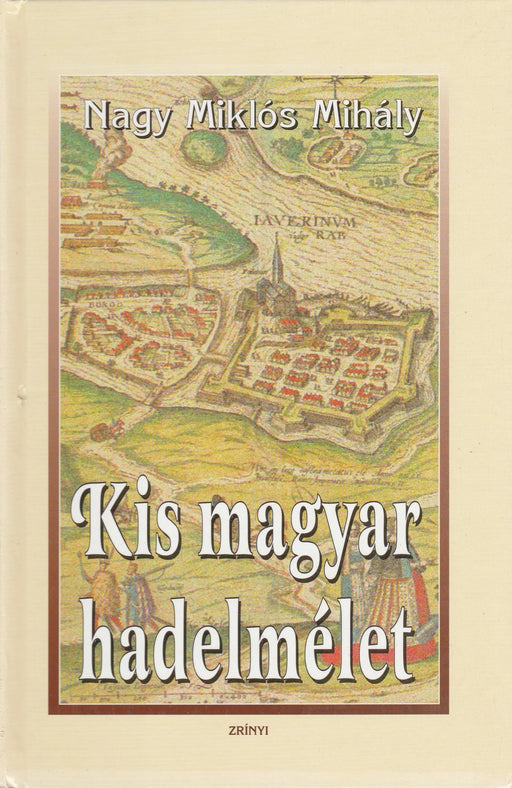Kis magyar hadelmélet - Oskola Antikvárium