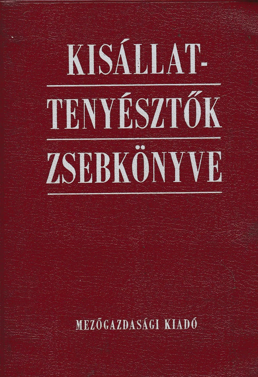 Kisállattenyésztők zsebkönyve - Oskola Antikvárium