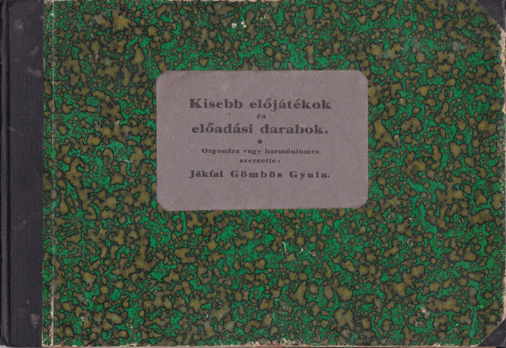 Kisebb előjátékok és előadási darabok - Oskola Antikvárium