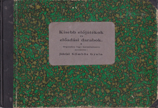 Kisebb előjátékok és előadási darabok - Oskola Antikvárium