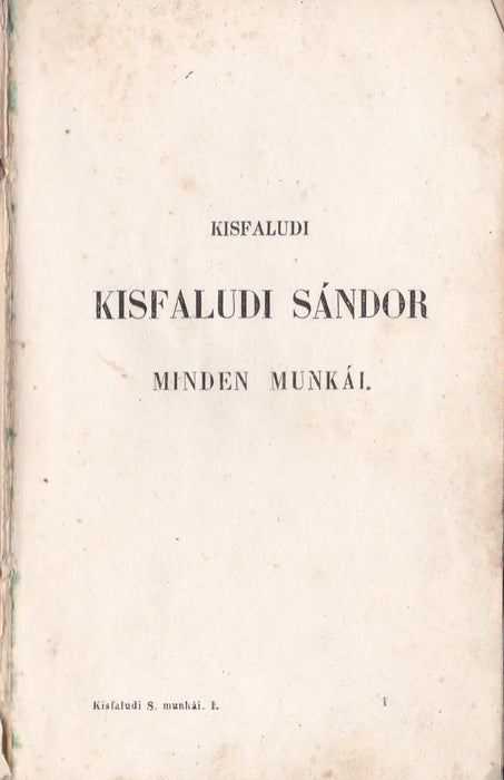 Kisfaludi Kisfaludy Sándor minden munkái I - II. - Oskola Antikvárium