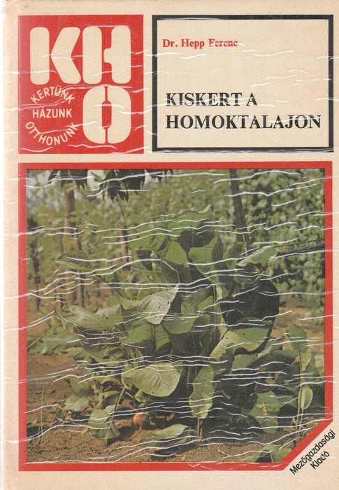 Kiskert a homoktalajon - Oskola Antikvárium