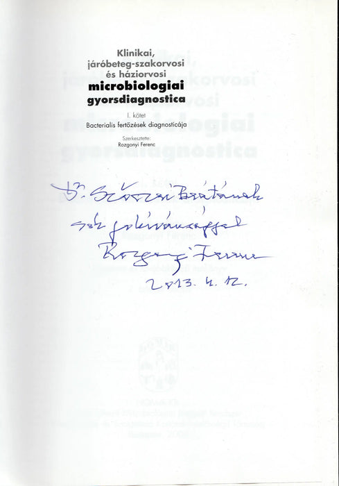 Klinikai, járóbeteg - szakorvosi és háziorvosi microbiologiai gyorsdiagnostica I. - Oskola Antikvárium