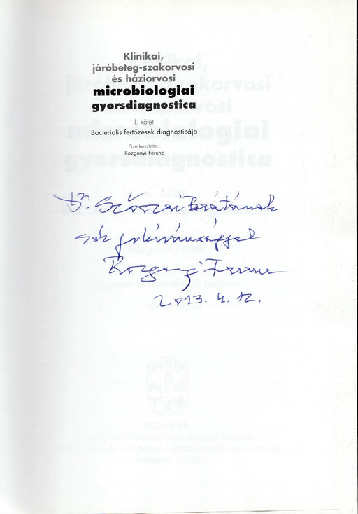 Klinikai, járóbeteg - szakorvosi és háziorvosi microbiologiai gyorsdiagnostica I. - Oskola Antikvárium
