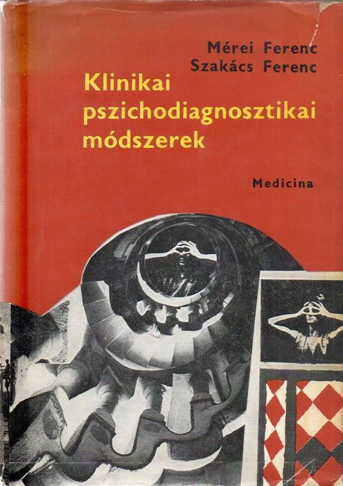 Klinikai pszichodiagnosztikai módszerek - Oskola Antikvárium
