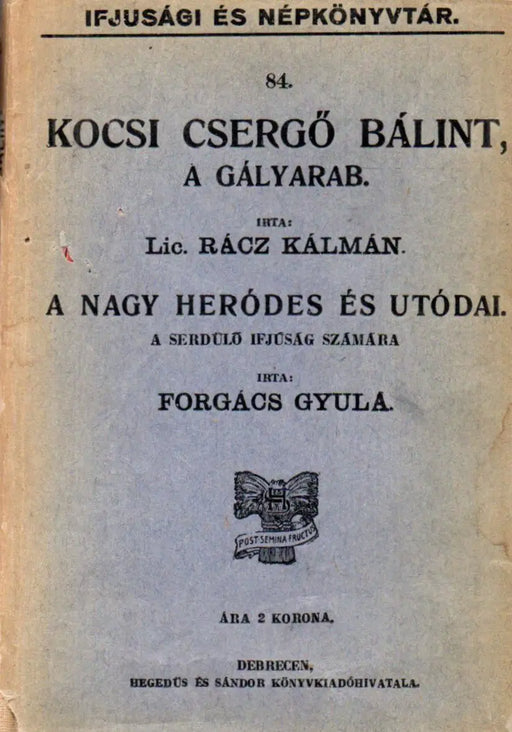 Kocsi Gergő Bálint, a gályarab - Oskola Antikvárium