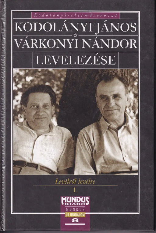 Kodolányi János és Várkonyi Nándor levelezése - Oskola Antikvárium
