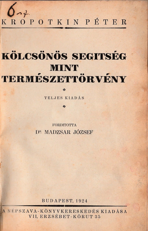 Kölcsönös segítség mint természettörvény - Oskola Antikvárium