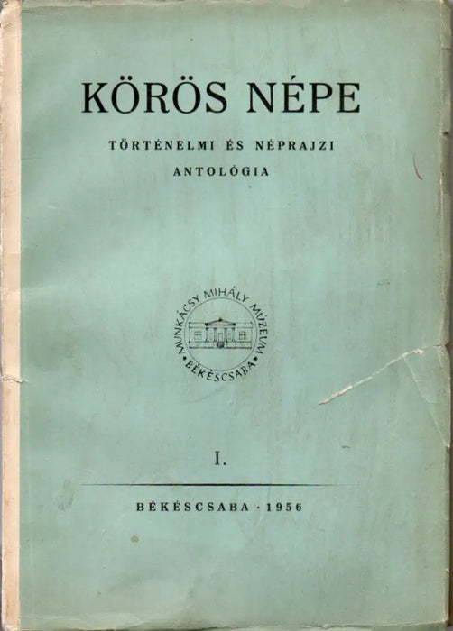 Körös népe I. - Oskola Antikvárium