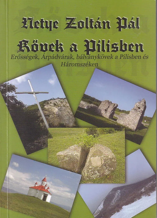Kövek a Pilisben - Oskola Antikvárium