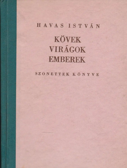 Kövek, virágok, emberek - Oskola Antikvárium