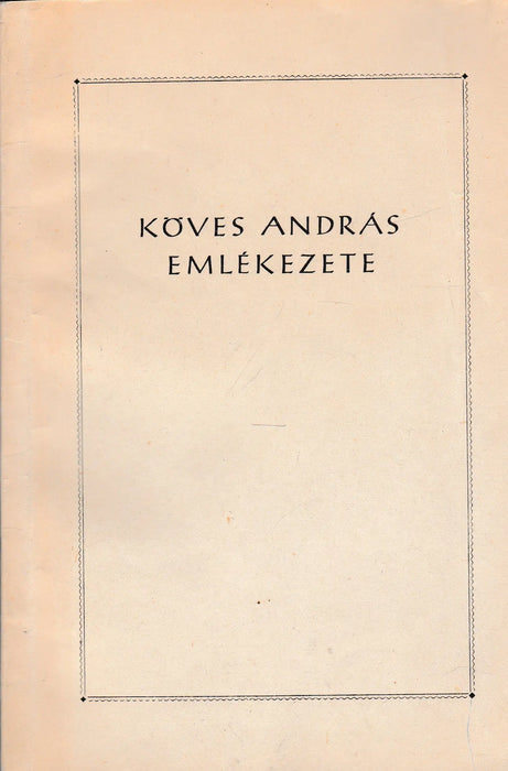 Köves András emlékezete - Oskola Antikvárium