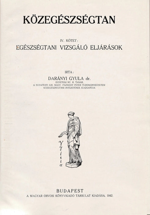 Közegészségtan I - IV. - Oskola Antikvárium