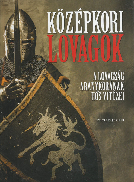 Középkori lovagok - Oskola Antikvárium