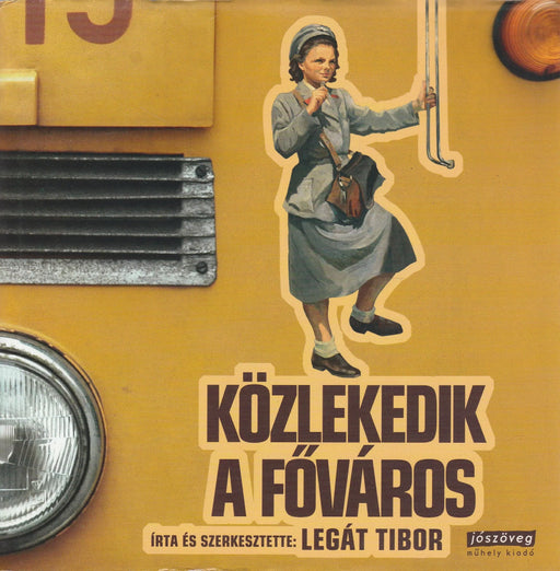 Közlekedik a főváros - Oskola Antikvárium