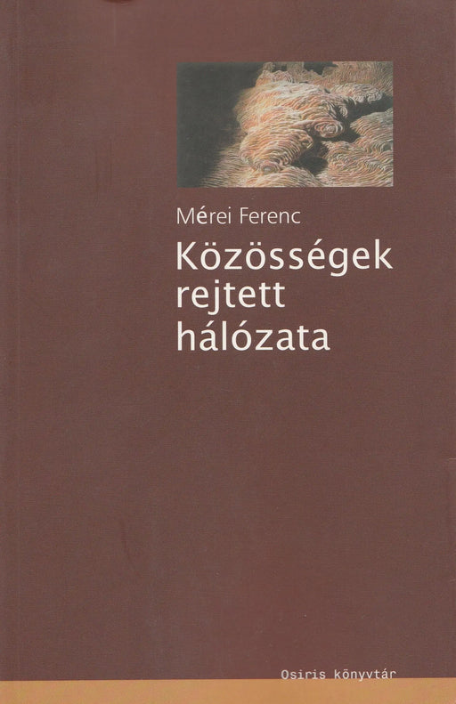 Közösségek rejtett hálózata - Oskola Antikvárium