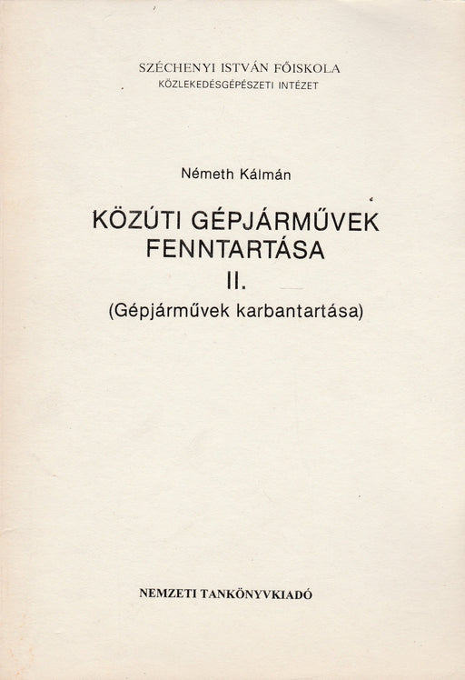 Közúti gépjárművek fenntartása II. - Oskola Antikvárium