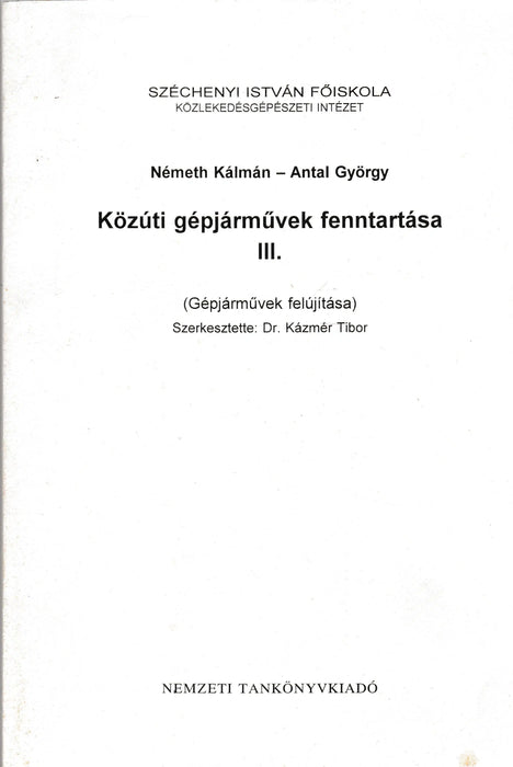 Közúti gépjárművek fenntartása III. - Oskola Antikvárium