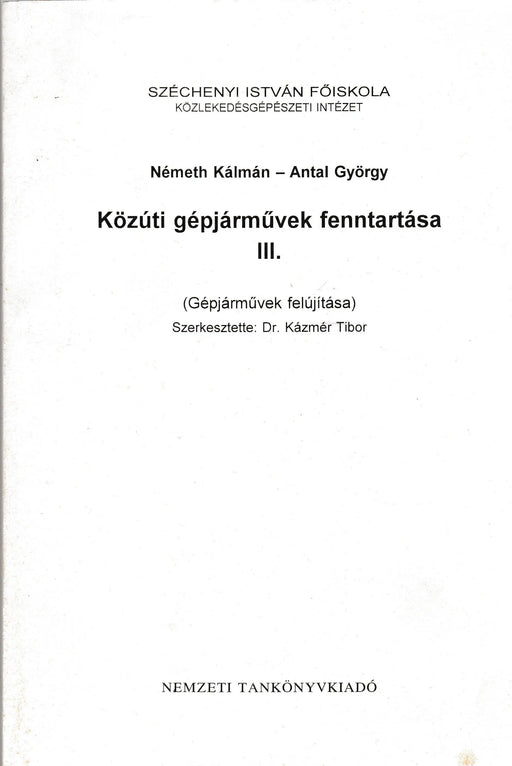 Közúti gépjárművek fenntartása III. - Oskola Antikvárium