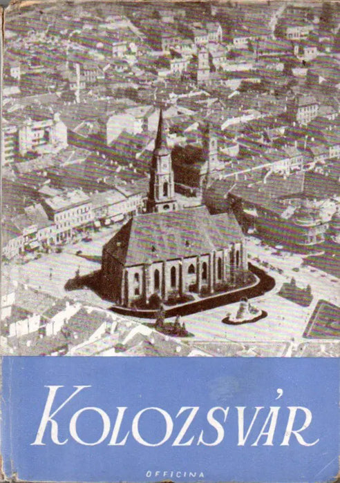 Kolozsvári képeskönyv - Oskola Antikvárium