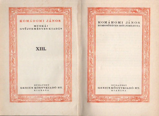 Komáromi János huszonötéves írói jubileuma - Oskola Antikvárium