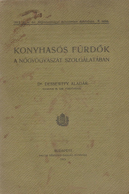 Konyhasós fürdők a nőgyógyászat szolgálatában - Oskola Antikvárium