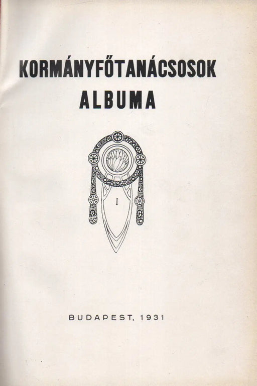 Kormányfőtanácsosok albuma - Oskola Antikvárium