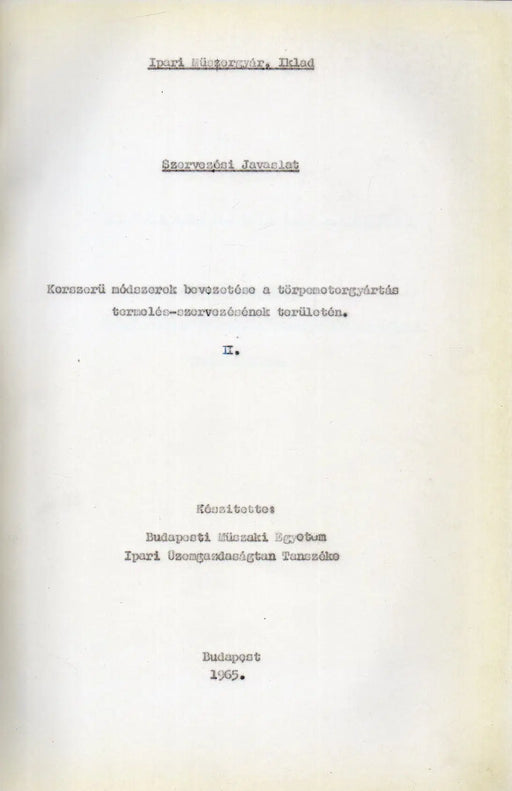 Korszerű módszerek bevezetése a törpemotorgyártás termelés - szervezésének területén I - II. - Oskola Antikvárium
