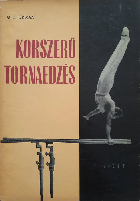 Korszerű tornaedzés - Oskola Antikvárium