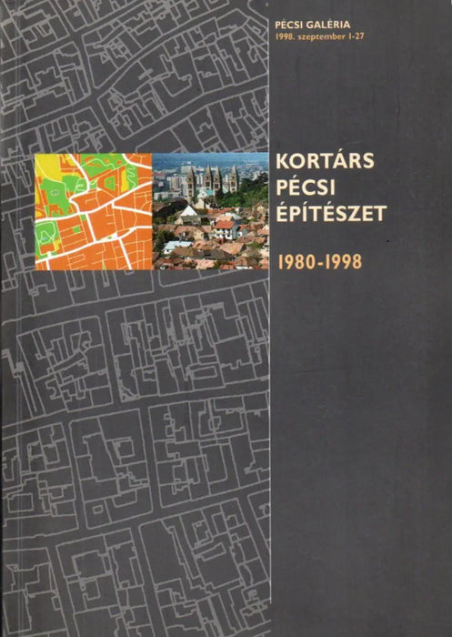 Kortárs pécsi építészet 1980 - 1998 - Oskola Antikvárium