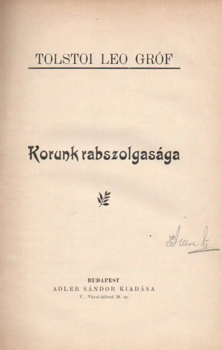 Korunk rabszolgasága - Oskola Antikvárium