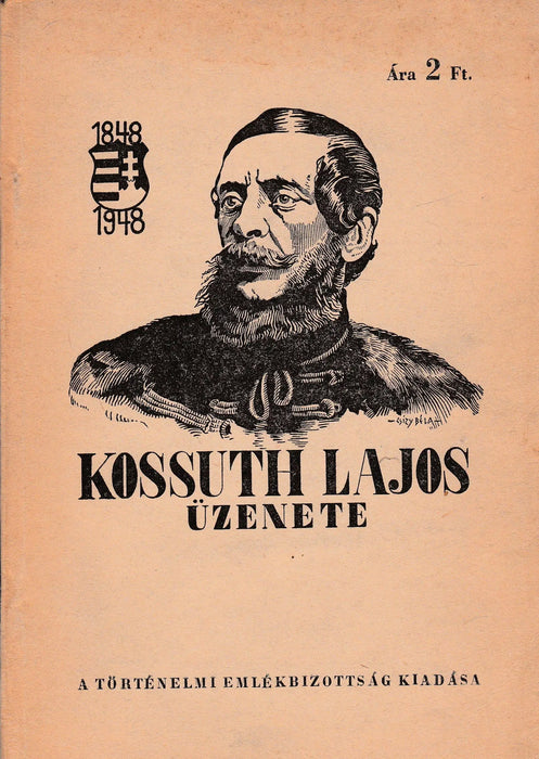 Kossuth Lajos üzenete - Oskola Antikvárium