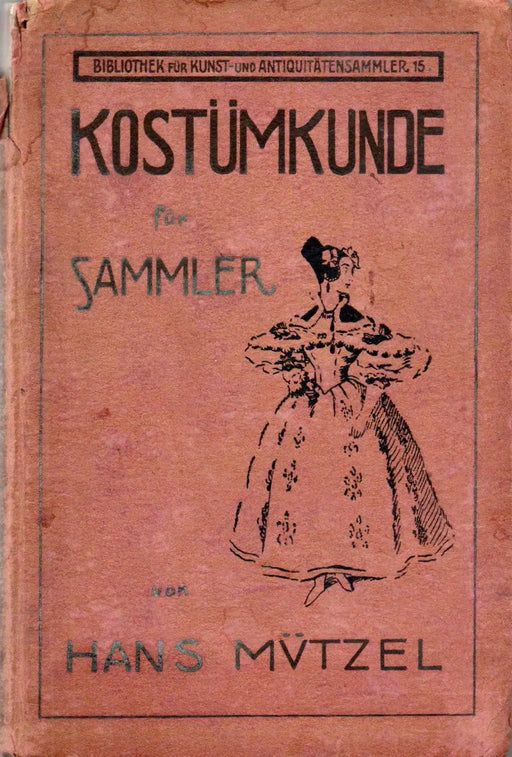 Kostümkunde für Sammler - Oskola Antikvárium