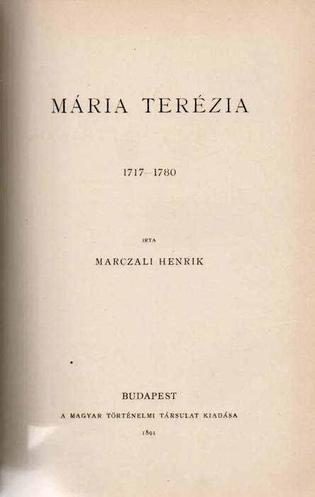 Kovacsóczy Farkas 1576 - 1594 - Mária Terézia 1717 - 1780 - II. Rákóczy György 1621 - 1660 - Oskola Antikvárium