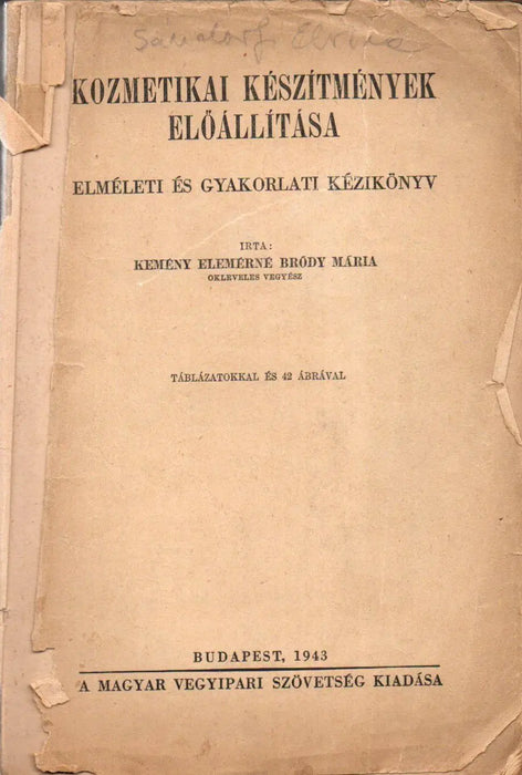 Kozmetikai készítmények előállítása - Oskola Antikvárium