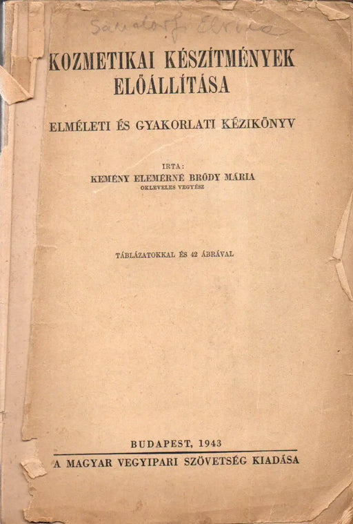 Kozmetikai készítmények előállítása - Oskola Antikvárium