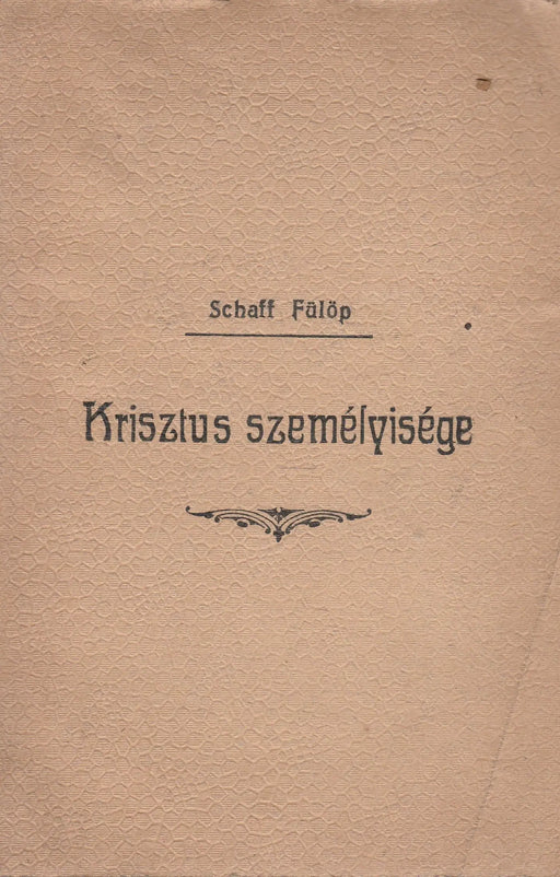 Krisztus személyisége - Oskola Antikvárium