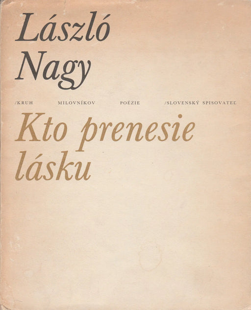 Kto prenesie lásku - Oskola Antikvárium