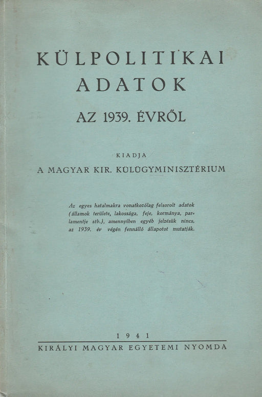 Külpolitikai adatok az 1939. évről - Oskola Antikvárium