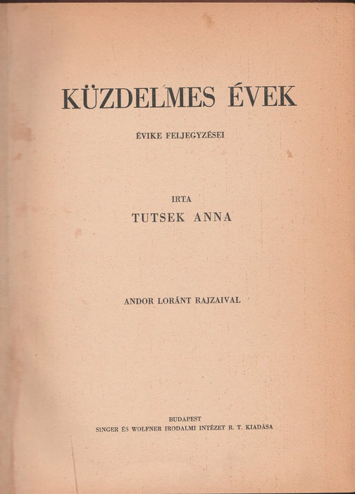 Küzdelmes évek - Oskola Antikvárium