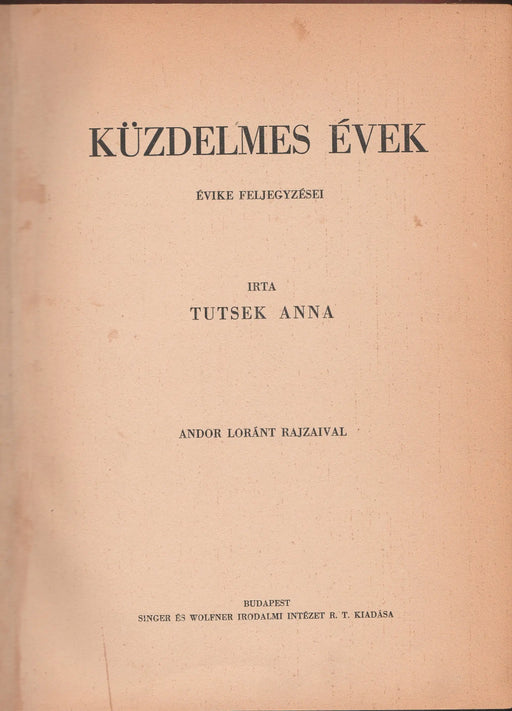 Küzdelmes évek - Oskola Antikvárium