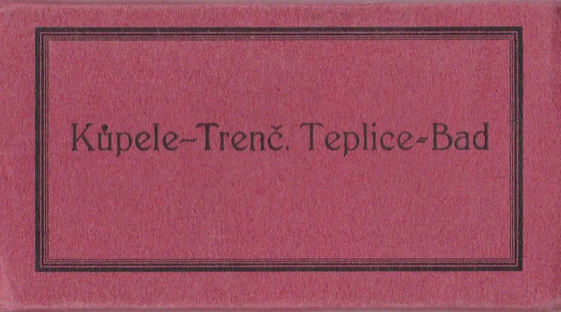 Kupele - Trenc. Teplice - Bad - Oskola Antikvárium