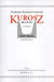 Kurosz, az ifjú - Oskola Antikvárium