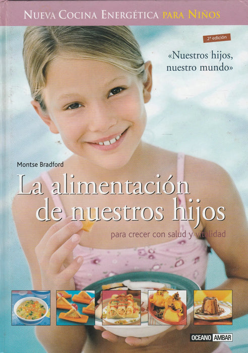 La alimentación de nuestros hijos - Oskola Antikvárium
